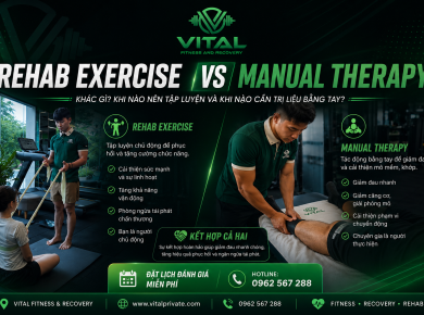 Rehab Exercise Và Manual Therapy Khác Gì?
