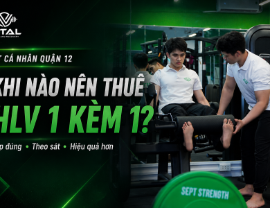 PT cá nhân Quận 12: Khi nào nên thuê HLV 1 kèm 1?
