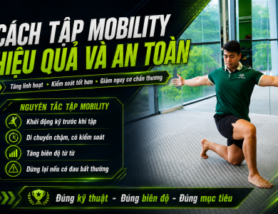 Mobility Training là gì? Vì sao người tập gym và dân văn phòng đều cần?